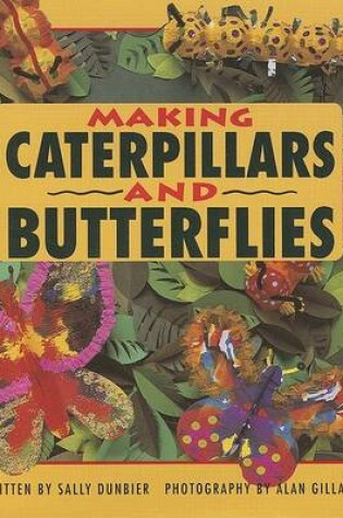Cover of Making Caterpillars and Butterflies (Sat U