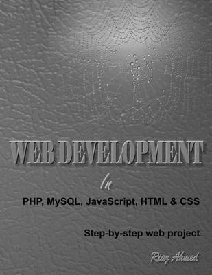 Book cover for Web Development in PHP, MySQL, JavaScript, HTML & CSS