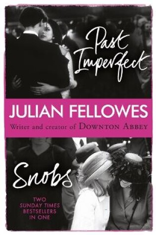 Cover of Snobs/Past Imperfect Omnibus
