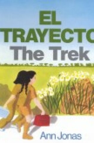 Cover of El Trayecto/The Trek