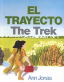 Book cover for El Trayecto/The Trek