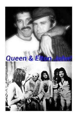 Book cover for Queen & Elton John!