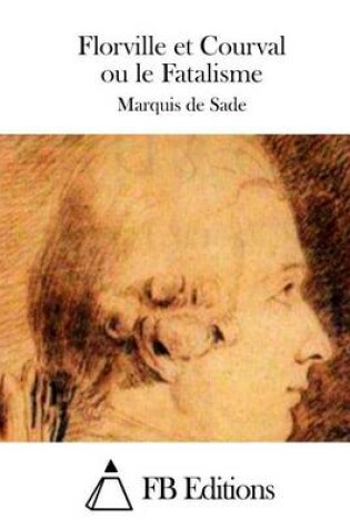 Cover of Florville Et Courval Ou Le Fatalisme
