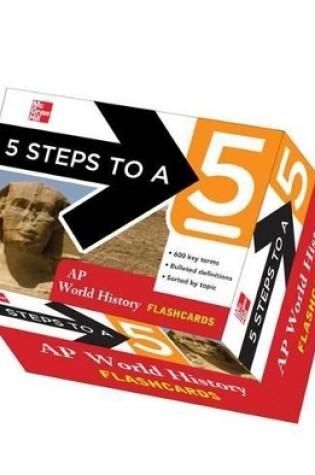 Cover of 5 Steps to a 5 AP World History Flashcards