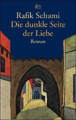 Book cover for Die Dunkle Seite Der Liebe