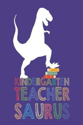 Cover of Kindergarten Teacher Saurus