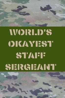 Book cover for World's Okayest Staff Sergeant
