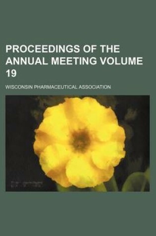 Cover of Proceedings of the Annual Meeting Volume 19