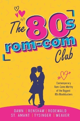 Book cover for The 80s Rom-Com Club