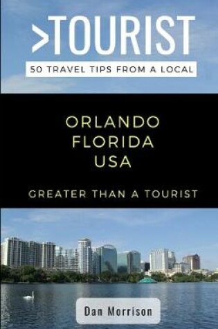 Cover of Greater Than a Tourist-Orlando Florida USA