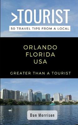 Cover of Greater Than a Tourist-Orlando Florida USA