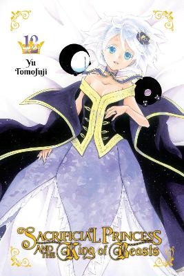 Cover of Sacrificial Princess and the King of Beasts, Vol. 12