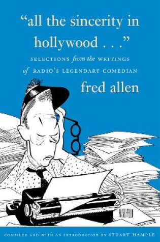 Cover of All the Sincerity In Hollywood