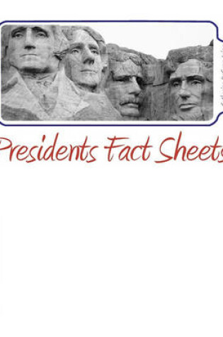 Cover of Presidents Fact Sheets