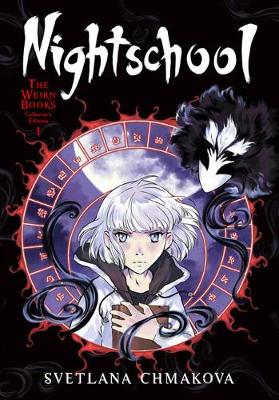 Book cover for Nightschool: The Weirn Books Collector's Edition, Vol. 1