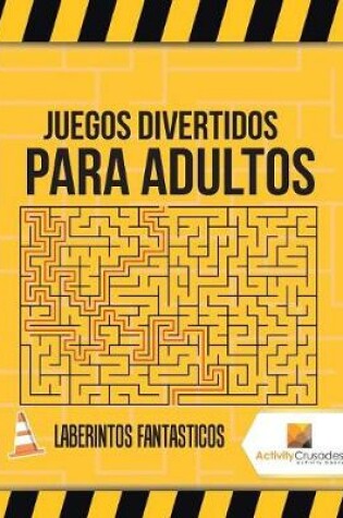 Cover of Juegos Divertidos Para Adultos