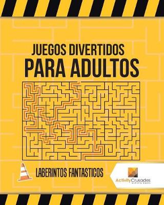 Book cover for Juegos Divertidos Para Adultos