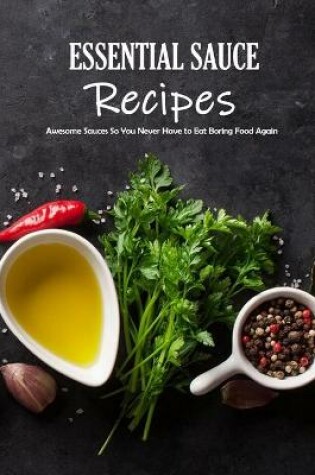 Cover of Essential Sauce Recipes