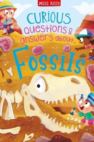 Cover of Curious Questions & Answers About Fossils