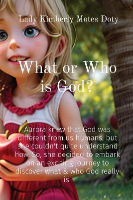 Book cover for What or Who is God?