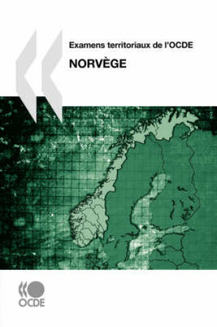 Cover of Examens Territoriaux De L'OCDE Norvege