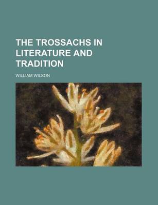 Book cover for The Trossachs in Literature and Tradition