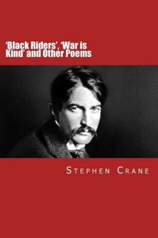Cover of 'Black Riders', 'War is Kind' and Other Poems