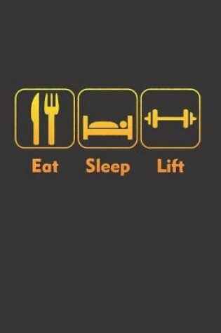 Cover of Notebook for Gym Fitness Exercise Trainer Coach bodybuilder eat sleep