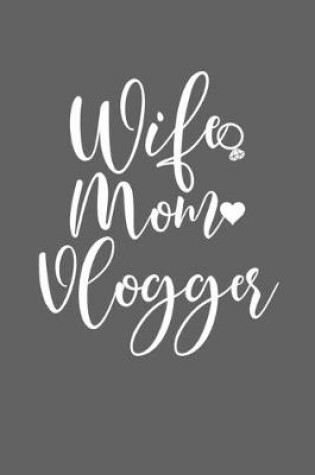 Cover of Wife Mom Vlogger