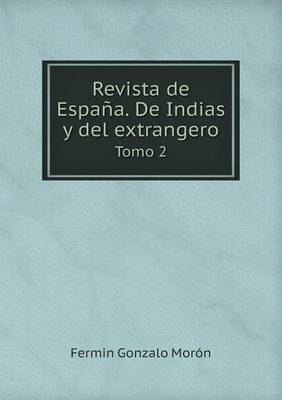 Book cover for Revista de Espa�a. De Indias y del extrangero Tomo 2