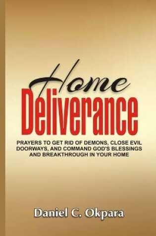 Cover of Home Deliverance