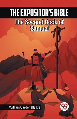 Book cover for The Expositor's Bible The Second Book of Samuel