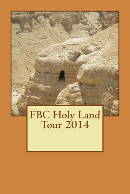 Cover of FBC Holy Land Tour 2014