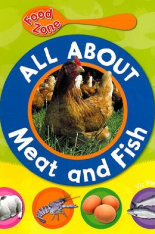 Cover of All About Meat and Fish