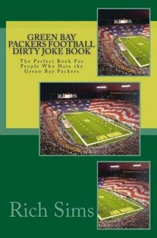 Cover of Green Bay Packers Football Dirty Joke Book