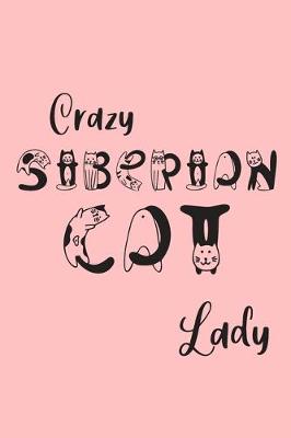 Book cover for Crazy Siberian Cat Lady