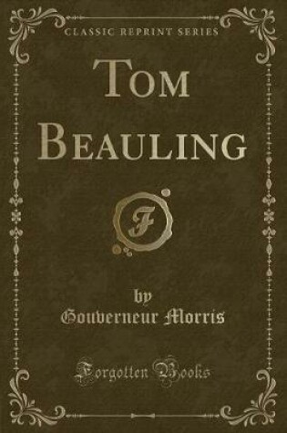Cover of Tom Beauling (Classic Reprint)