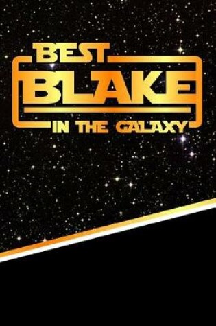 Cover of The Best Blake in the Galaxy