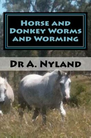 Cover of Horse and Donkey Worms and Worming