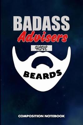 Book cover for Badass Advisers Have Beards