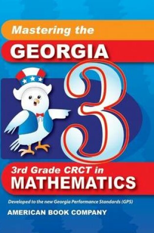 Cover of Mastering the Georgia 3rd Grade CRCT in Mathematics