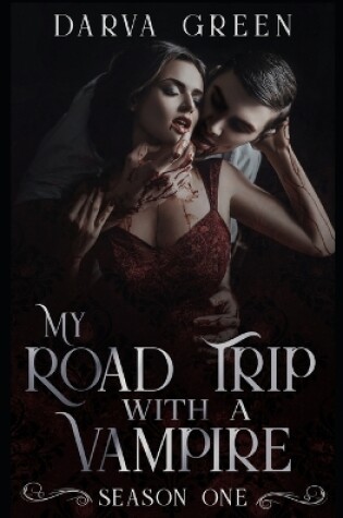 Cover of My Road Trip with a Vampire