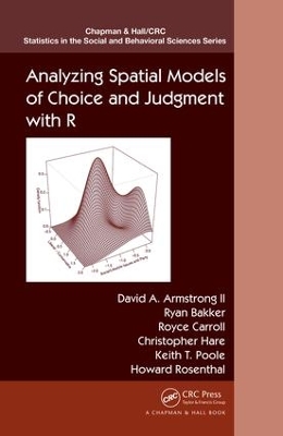 Book cover for Analyzing Spatial Models of Choice and Judgment with R