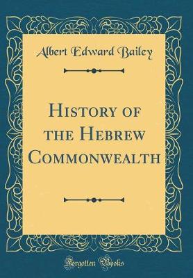 Book cover for History of the Hebrew Commonwealth (Classic Reprint)