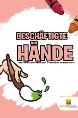 Cover of Beschäftigte Hände