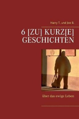 Cover of 6 [Zu] kurz[e] Geschichten