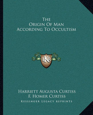 Book cover for The Origin of Man According to Occultism