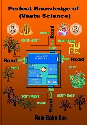 Book cover for Perfect Knowledge of (Vastu Science)