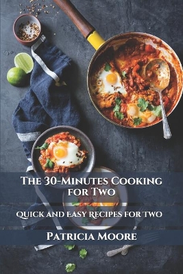 Book cover for The 30-Minutes Cooking for Two