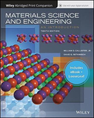 Book cover for Materials Science and Engineering: An Introduction, 10e Epub Reg Card and Abridged Print Companion Set